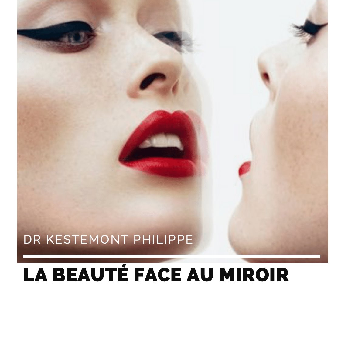 La beauté face au miroir